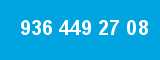 936 449 27 08